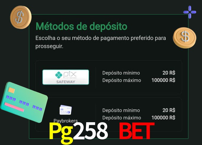 O cassino Pg258 Bet oferece uma grande variedade de métodos de pagamento